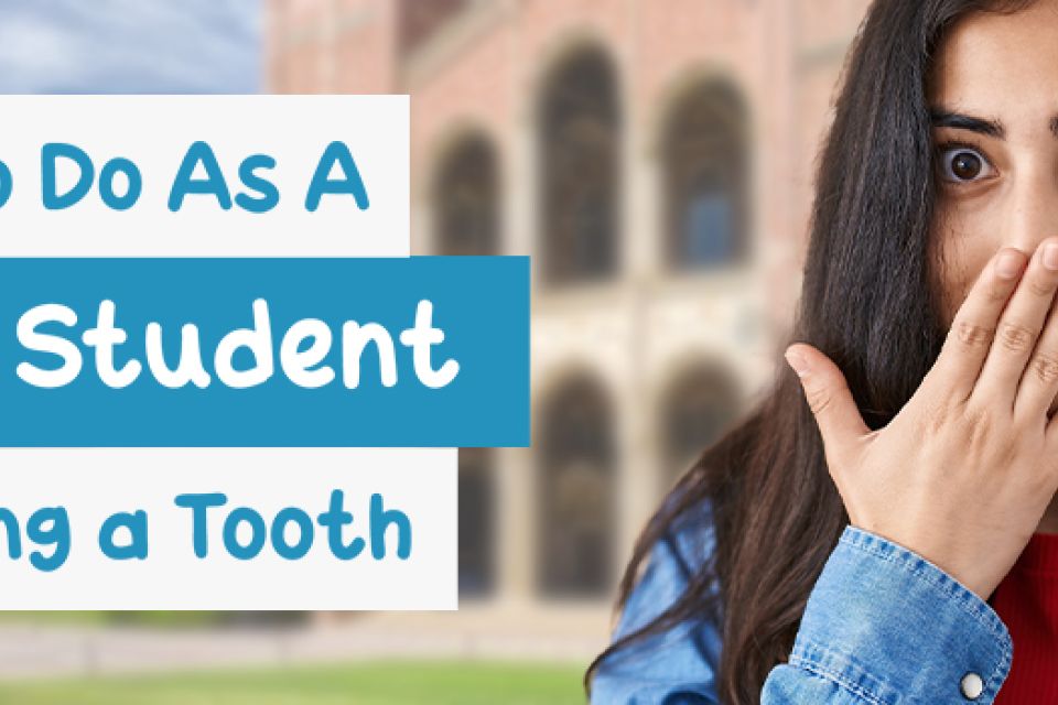 What to do as a College Student If You’re Missing a Tooth